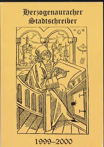 Gäbelein, Klaus-Peter (verantworlich vor): Herzogenauracher Stadtschreiber 1999-2000. 