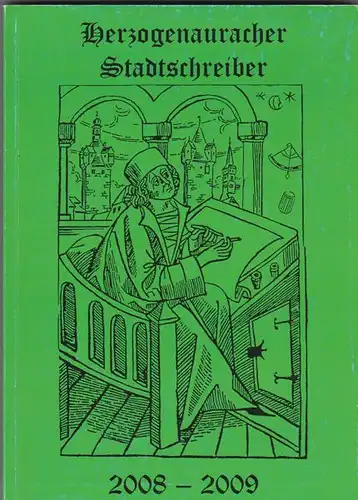 Gäbelein, Klaus-Peter (verantworlich vor): Herzogenauracher Stadtschreiber 2008-2009. 