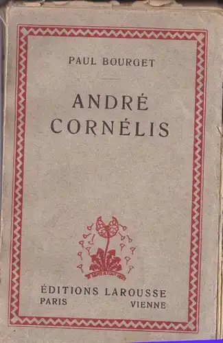 Bourget, Paul: Andre Cornelis. 