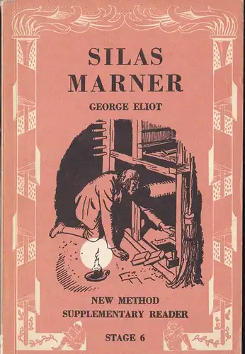 Eliot, George: Silas Marner (simplified by Manfred E Graham & Michael West). 