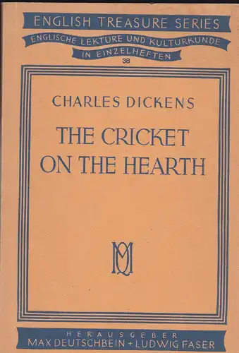 Dickens, Charles: The Cricket on the Heath, A Fairy Tale of Home. 