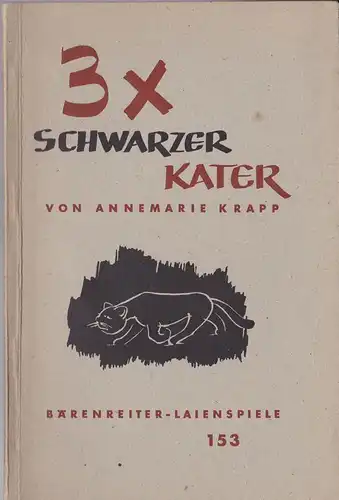 Krapp, Annemarie: 3 x Schwarzer Kater. 