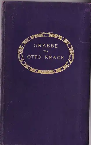 Krack, Otto: Grabbe. 