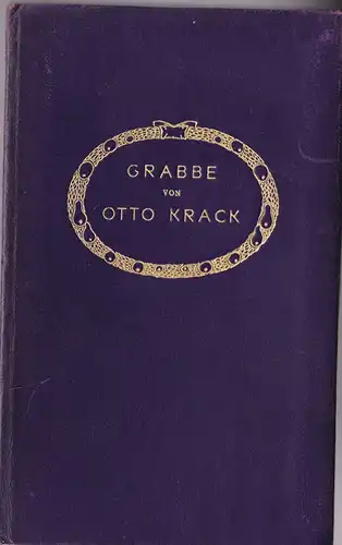 Krack, Otto: Grabbe.