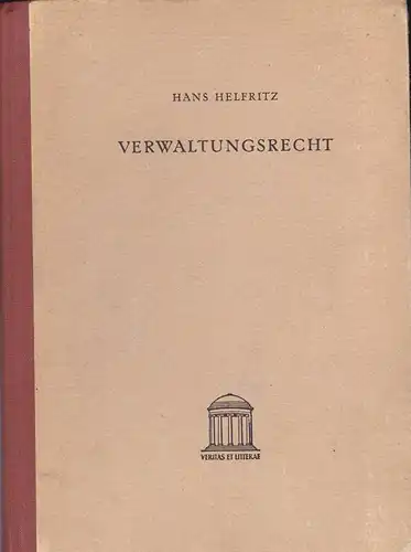 Helfritz, Hans: Verwaltungsrecht. 