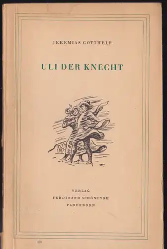 Keller, Gotthelf: Uli der Knecht, Ein Volksbuch. 