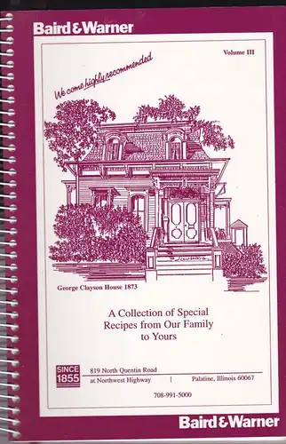 Baird & Warner: A Collection of Special Recipes from our Family to yours, Volume 3. 