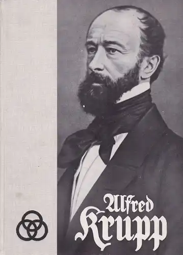 Berdrow, Wilhelm: Alfred Krupp und sein Geschlecht, 150 Jahre Krupp-Geschichte 1987-1937, nach Quellen der Familie und des Werks. 