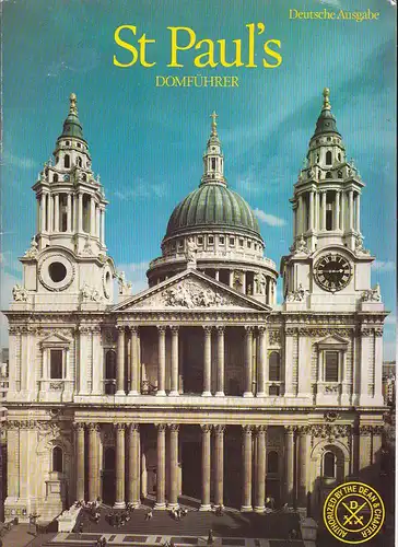 Pitkin Pictorials Ltd: St Paul's Domführer, Deutsche Ausgabe. 
