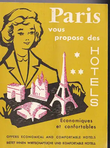 Publie par la Section de Tourisme: Paris, Vous Propose des Hotels, Economiques et confortables 1964. 