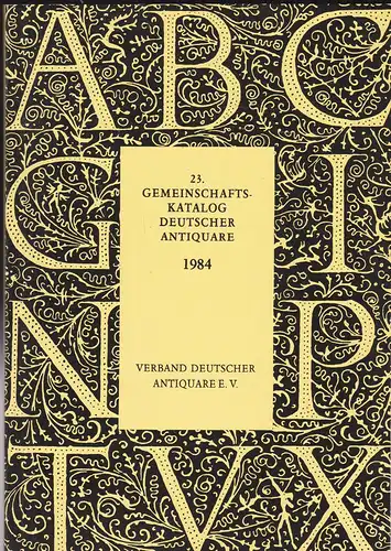 Verband Deutscher Antiquare EV: 23. Gemeinschaftskatlog deutscher Antiquare, 1984. 