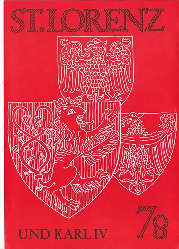 Stolz, Georg: St. Lorenz und Karl IV ('78).