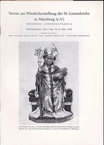 Eichhorn, Ernst und Verein zur Widerherstellung der St. Lorenzkirche in Nürnberg, e.V. (Hrsg.): St. Lorenz '69, Der Deocarusaltar in der St Lorenzkirche zu Nürnberg (NF Nr. 10, Mai 1969). 