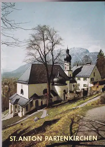 Fischer, Humilis & Schnell, Hugo: St Anton Partenkirchen. 