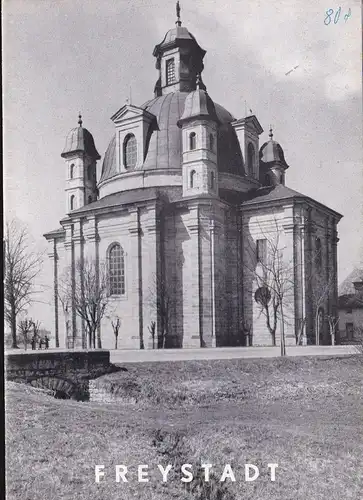 Bauch, Andreas: Die Wallfahrtskirche Mariahilf Freystadt. 