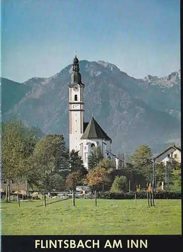 Rosenegger, Josef: Flintsbach am Inn. 