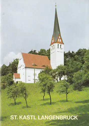 Brenninger, Georg: St Kastl bai Langenbruck, Gemeinde Reichertshofen. 
