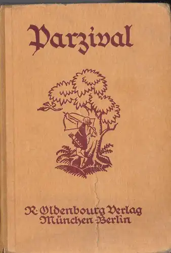 Breiherr, M et Al (Hrsg.): 4. Band, Parzival, Neues Bayerisches Lesebuch für höhere Lehranstalten. 