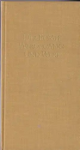 Roth, Eugen: Der Pumpe, Werdegang und Wert in Reim gebracht, dem Freund verehrt. 