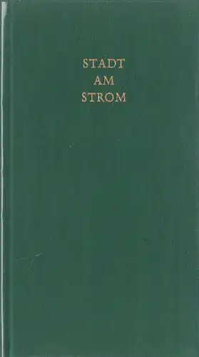 Hausmann, Manfred: Stadt am Strom, Bilder aus Bremen, Gesehen und aufgezeichnet. 