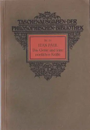 Jean Paul: Das Genie und seine poetischen Kräfte. 