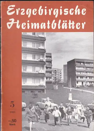 Arnold, Günther (Ed.): Erzgebirgische Heimatblätter 1989, Heft 5. 