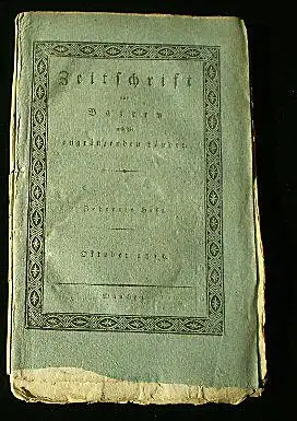 Verschiedene: Zeitschrift für Baiern und die angränzenden Länder, 10. Heft, Oktober 1816. 