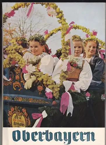 J Eberl Verlag: Oberbayern, Das bevorzugte Reiseland. 