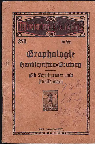 Schumm, Max: Graphologie, Deutung des Charakters und der Handschrift, Mit Schriftproben und Abbildungen. 