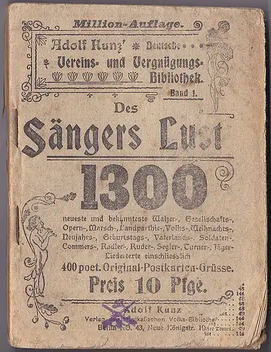 Kunz, Adolf: Des Sängers Lust, Band 1 von Deutsche Vereins- und Vergenügungs-Bibliothek. 