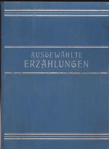 Sapper, Agnes et Al: Ausgewählte Erzählungen, Jahrgang 1926 mit 1930. 