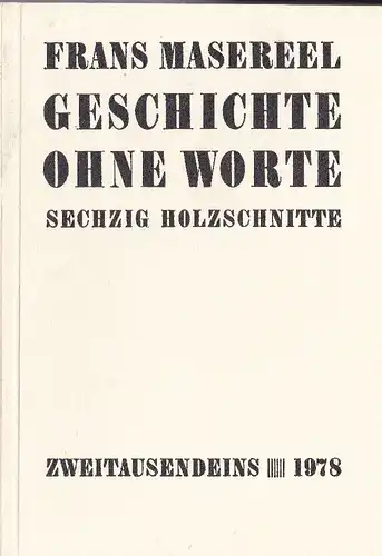 Mesereel, Frans: Geschichte ohne Worte, sechzig Holzschnitte. 