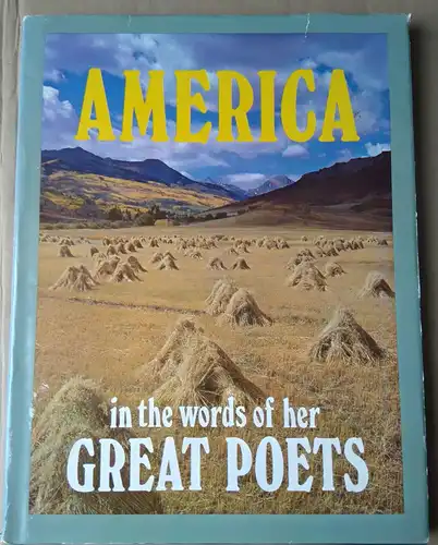Home Library Publishing Company: America in the Words of her Great Poets, Lonfgellow, Thoreau, Emerson, Whitman. 