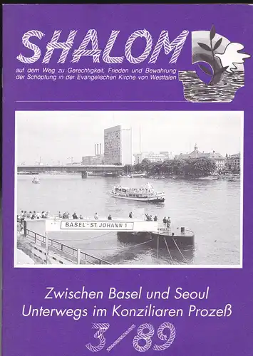 Schlüter, Ulf (Ed.): Shalom 3 / 89, Auf dem Weg zu Gerechtigkeit, Frieden und Bewahrung der Schöpfung in der Evangelischen Kirche von Westfalen. 