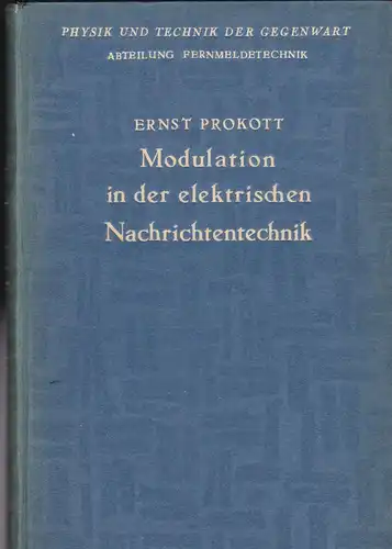 Prokott, Ernst: Modulation in der elektrischen Nachrichtentechnik. 