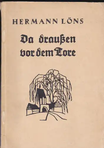 Löns, Hermann: Da draußen vor dem Tore (Auswahl), Heimatliche Naturbilder. 