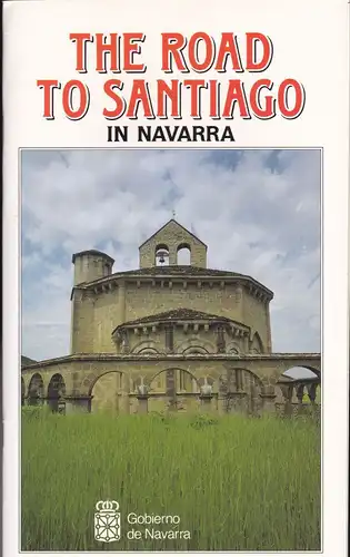 Servicio de Comercio y Turismo: The Road to Santiago in Navarra. 