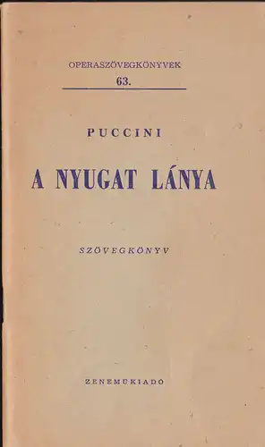 Puccini: A Nyugat Lanya. 