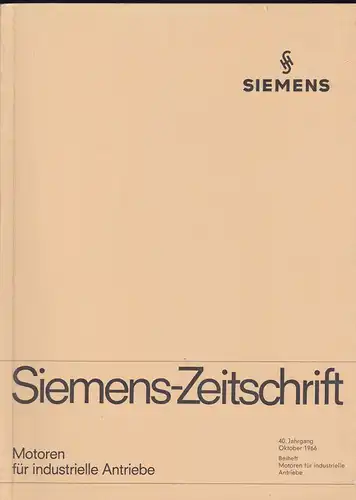 Siemens AG: Motoren für industrielle Antriebe, Siemens-Zeitschrift Beiheft Okt. 1966. 