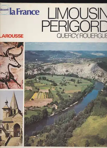 Lerat, Serge: Rougergue, Limousin, Périgord, Quercy. 