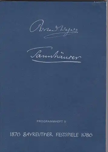 Vogt, Matthias Theodor (Ed.): Bayreuther Festspiele Programmheft 1986/2.