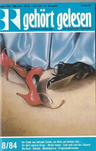 Gehört, gelesen, Die besten Sendungen des Bayerischen Rundfunks, August 1984 (31.Jahrgang). 