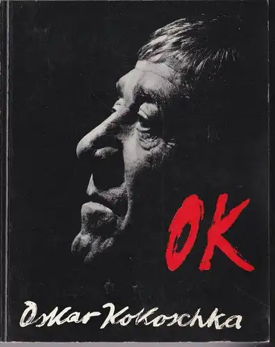 von Etzdorf, Karin (Redaktion): Oskar Kokoschka.Ok. Ausstellungskatalog . Vom 14. März bis 11. Mai 1958. Haus der Kunst, München. 