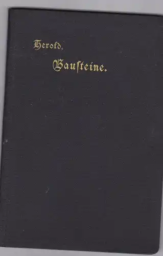 Herold, Reinhold: Bausteine. Zehn Festtagspredigten in der St. Jakobskirche zu Öttingen gehalten. Zum Besten der St. Jakobskirche in Öttingen gedruckt. 