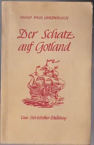Uhlenbusch, Hugo Paul: Der Schatz auf Gotland. 