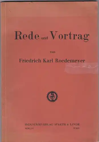 Roedemeyer, Friedrich Karl: Rede und Vortrag. 
