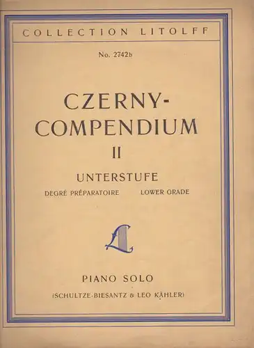 Schultze-Biesantz & Leo Kähler: Czerny-Compendium II Unterstufe. Piano Solo. 