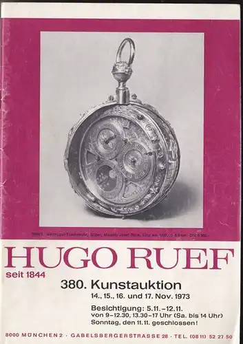 Auktionshaus Hugo Ruef: 380. Kunstaktion 14.15.16. und 17. Nov. 1973. 