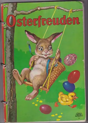 Moravec Verlag, (Hrsg.): Osterfreuden. 