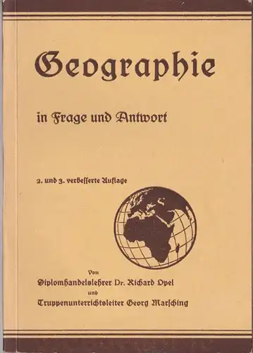 Opel, Richard und Marsching, Georg: Geographie in Frage und Antwort. 